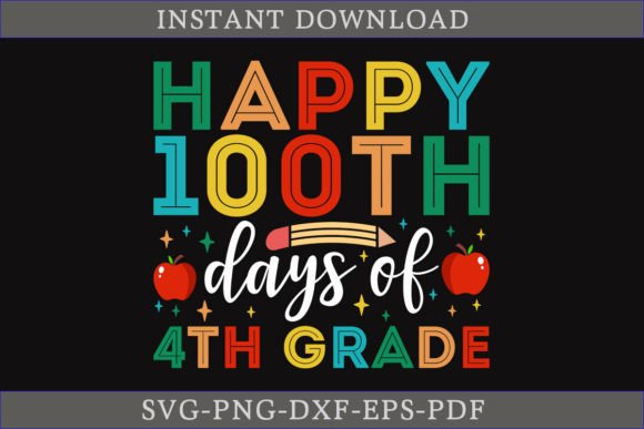 Happy 100th Days of 4th Grade Shirt SVG Review
