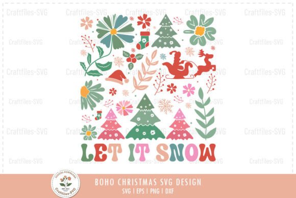 Let It Snow Boho Christmas SVG PNG Review