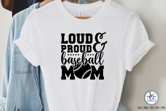 Loud and Proud Baseball Mom SVG