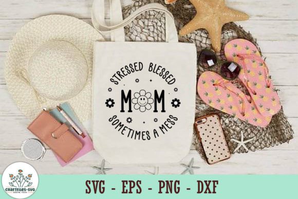 Mom Stressed Blessed - Retro SVG Review