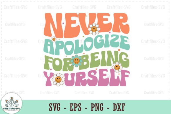 Never Apologize for Being You - SVG Review