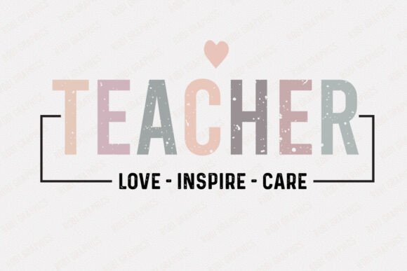 Teacher Love-Inspire-Care - Retro SVG Review